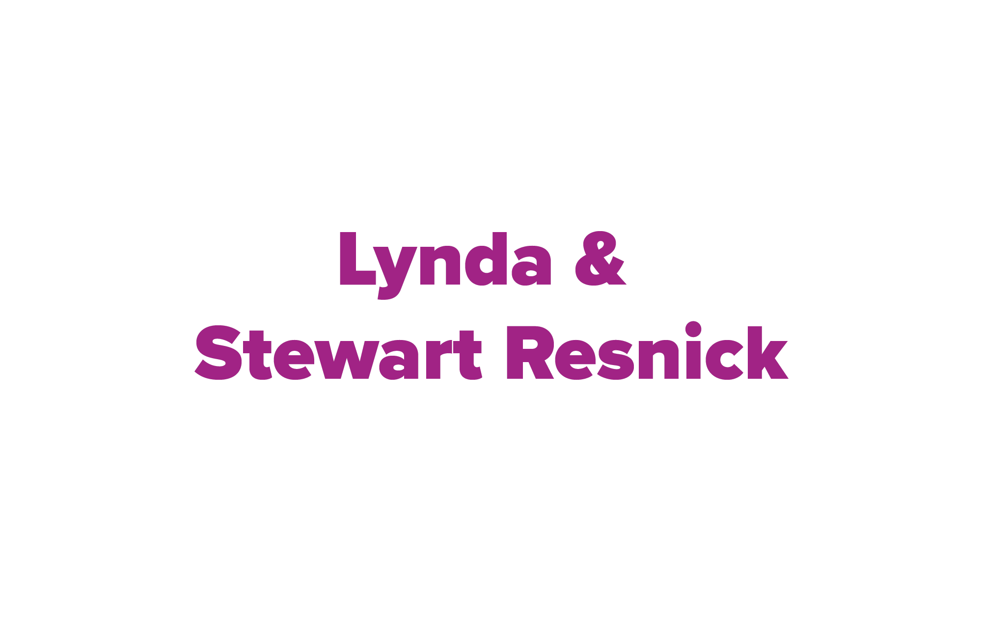 Lynda & Stuart Resnick